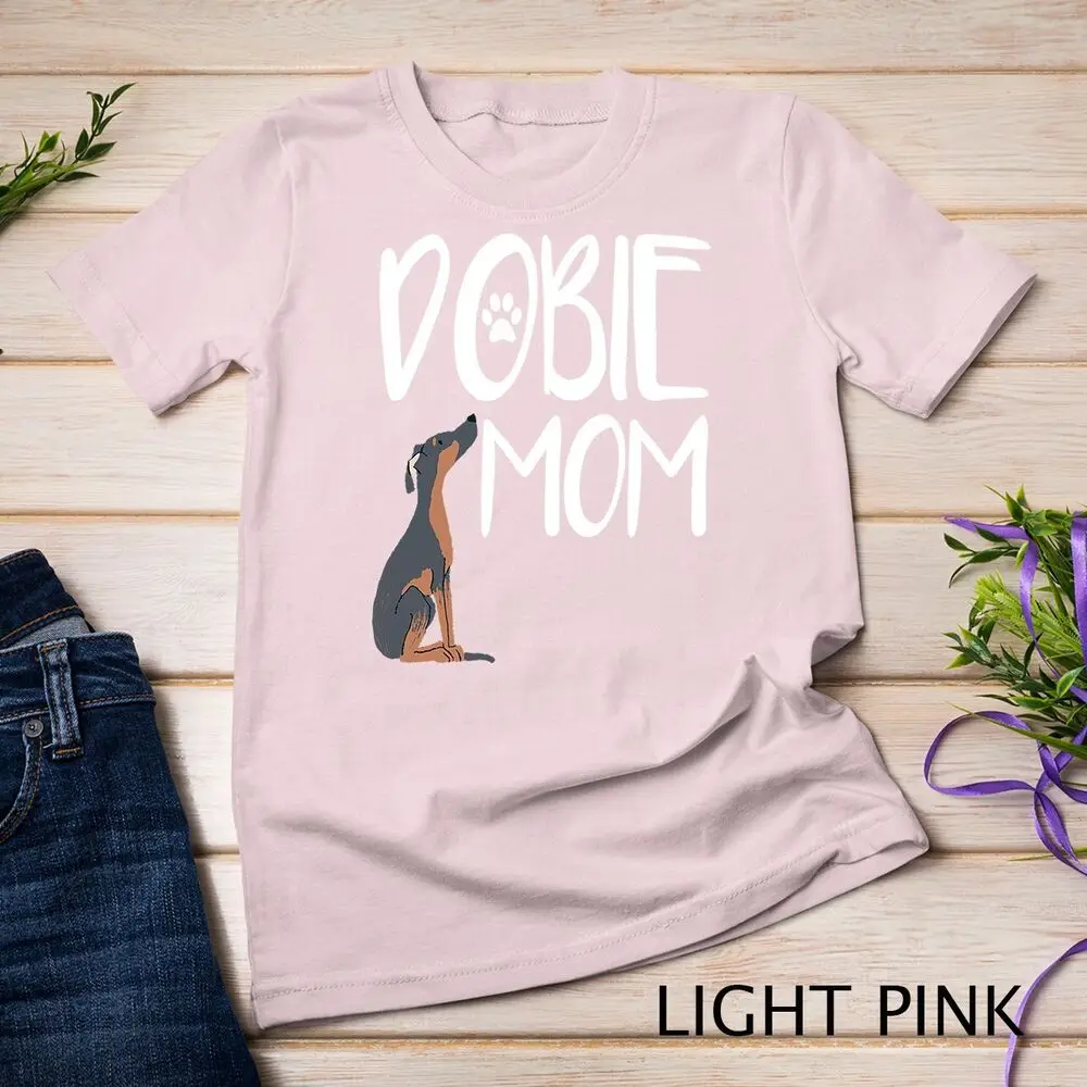 Doberman Mom Doberman Pinscher Gifts Dog Mom Mama Unisex T-shirt