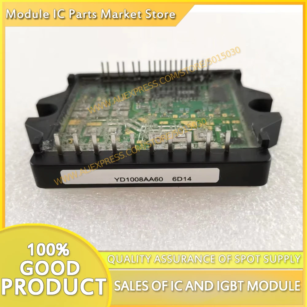 

YD1008AB60 YD1008AA60 YD1002AA60 НОВЫЙ МОДУЛЬ