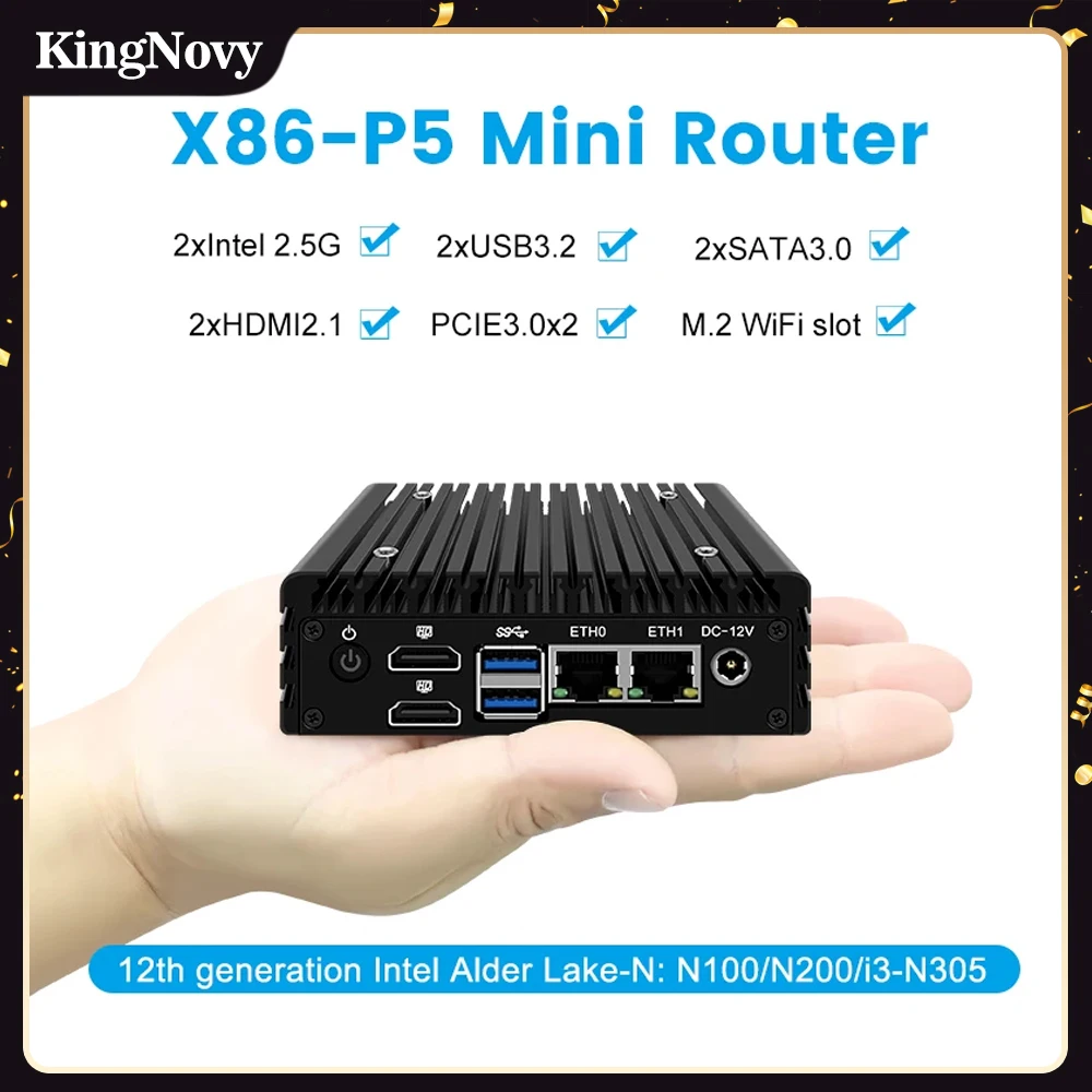 

New X86 P5 Fanless Mini PC Firewall Router 12th Gen Intel i3-N305 N100 DDR5 4800MHz 2x i226-V 2.5G 2x HDMI2.1 Proxmox Server