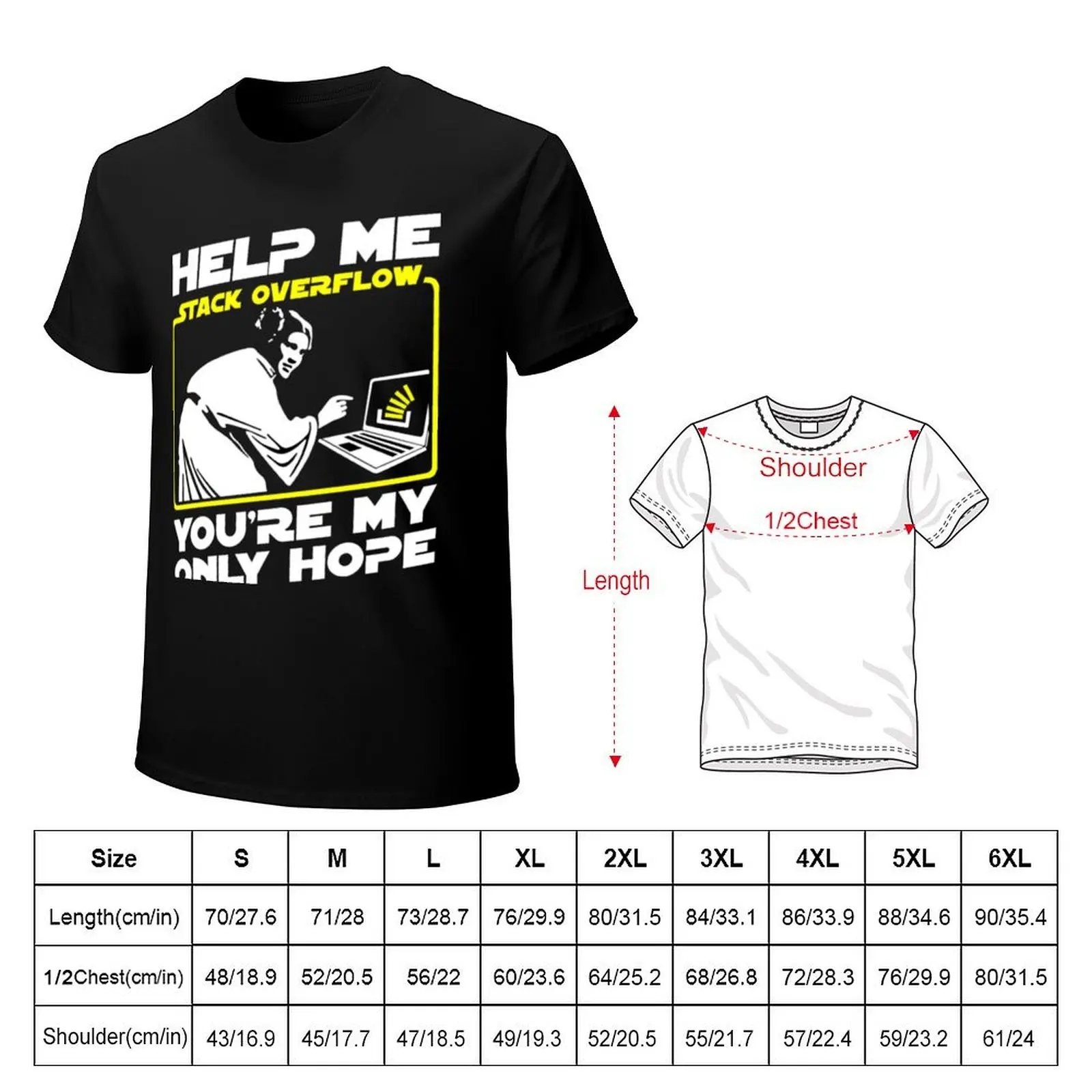 Help Me Stack Overflow You’re My Only Hope T-Shirt Casual Street Style Short Sleeve Tee