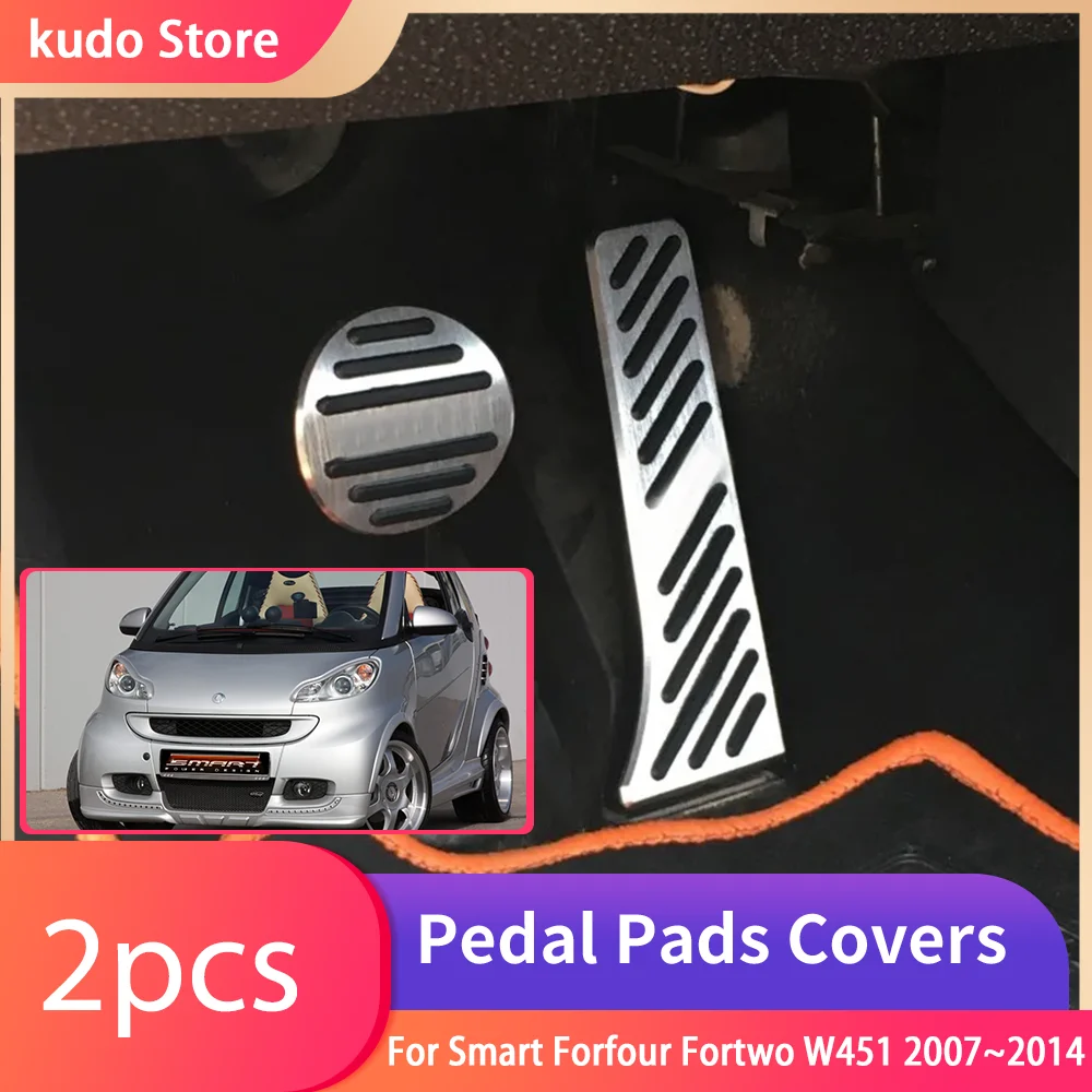 

For Mercedes Smart Forfour Fortwo W451 2007~2014 Car Foot Pedals Gas Accelerator Brake Stainless Steel Non-slip Pedal Cover Pads