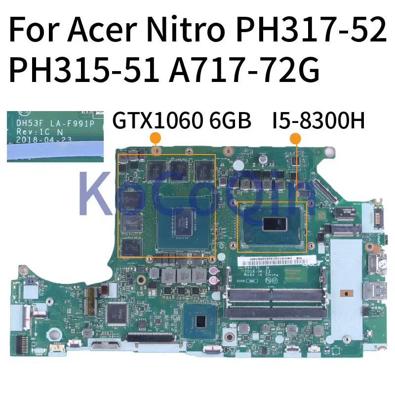 LA-F991P For Acer Nitro PH317-52 PH315-51 A717-72G Notebook Mainboard I5-8300H I7-8750H GTX1060 DDR4 Laptop Motherboard Tested