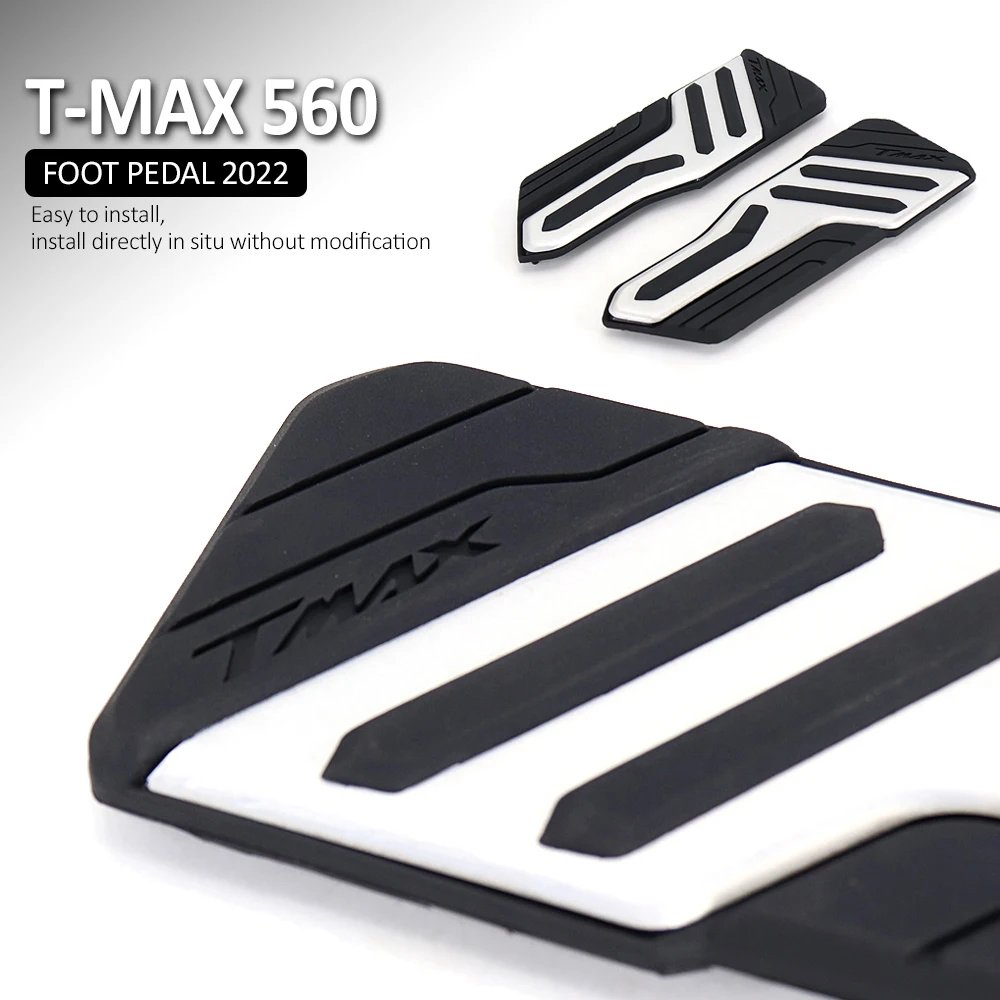 

New Foot Pegs TMAX 560 Foot Rest Plate Skidproof 2022 Pedal Plate Motorcycle Accessories Footrest Footpads For Yamaha T-MAX560