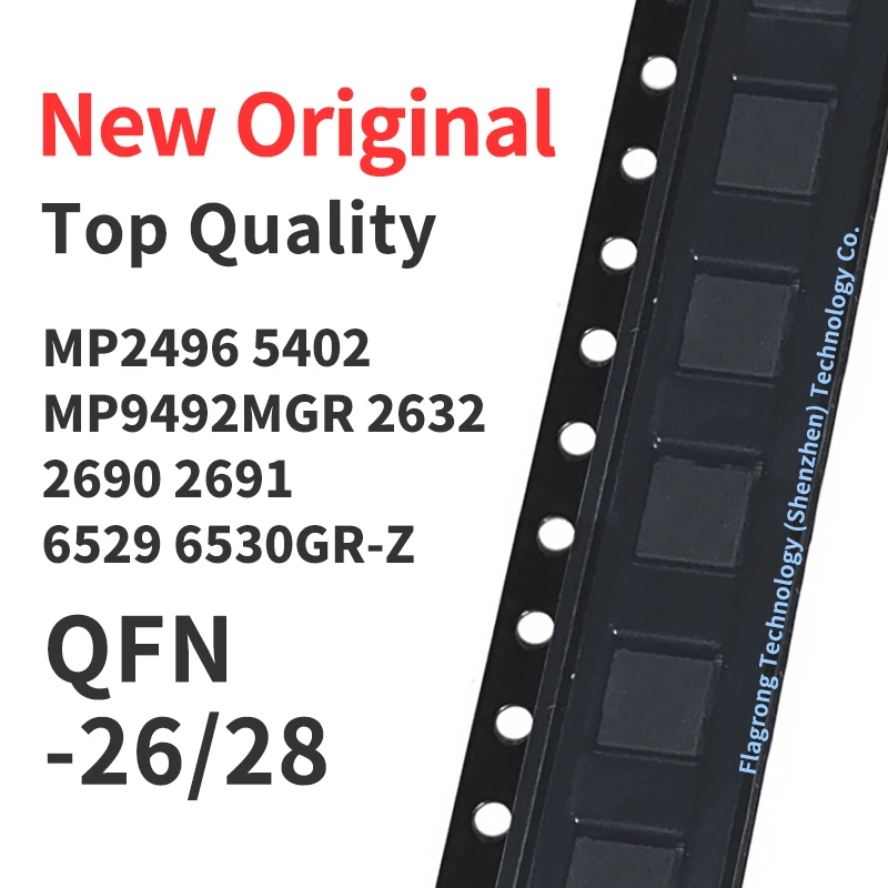 

10 Pieces MP6529GR MP2691GR MP2690GR MP2632GR MP9492MGR MP5402MGR MP2496MGR MP6530GR QFN-26 QFN-28 Chip IC New Original
