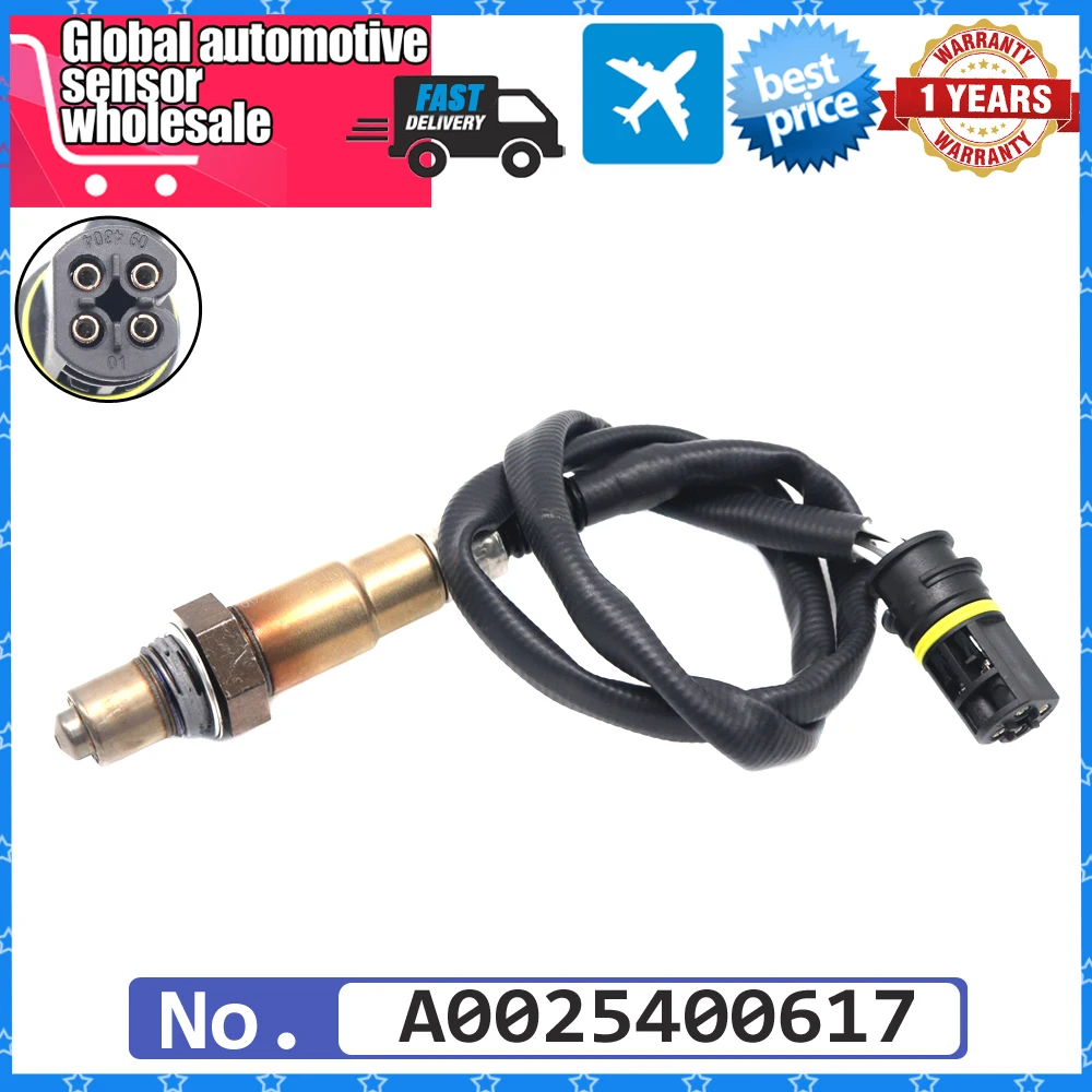 Car Air Fuel Ratio Lambda O2 Oxygen Sensor 0258006475 for MERCEDES-BENZ W203 S204 W204 W211 W212 C209 SLK R171 CLK A0025400617