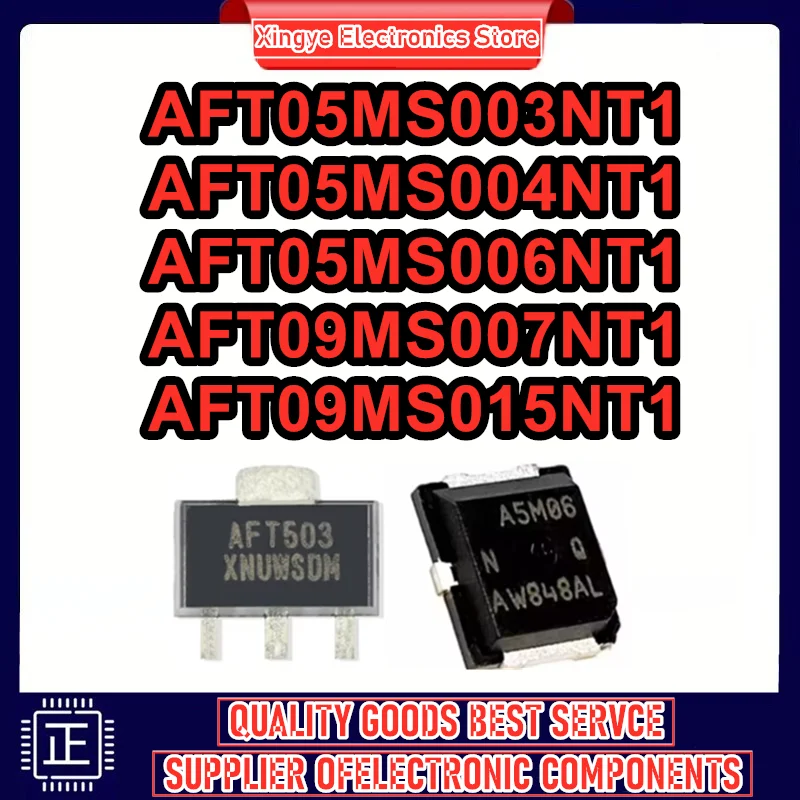 

AFT05MS003NT1 AFT503 AFT05MS004NT1 AFT504 AFT05MS006NT1 A5M06 AFT09MS007NT1 A9M07 AFT09MS015NT1 SMD-чипы IC, новые, оригинальные