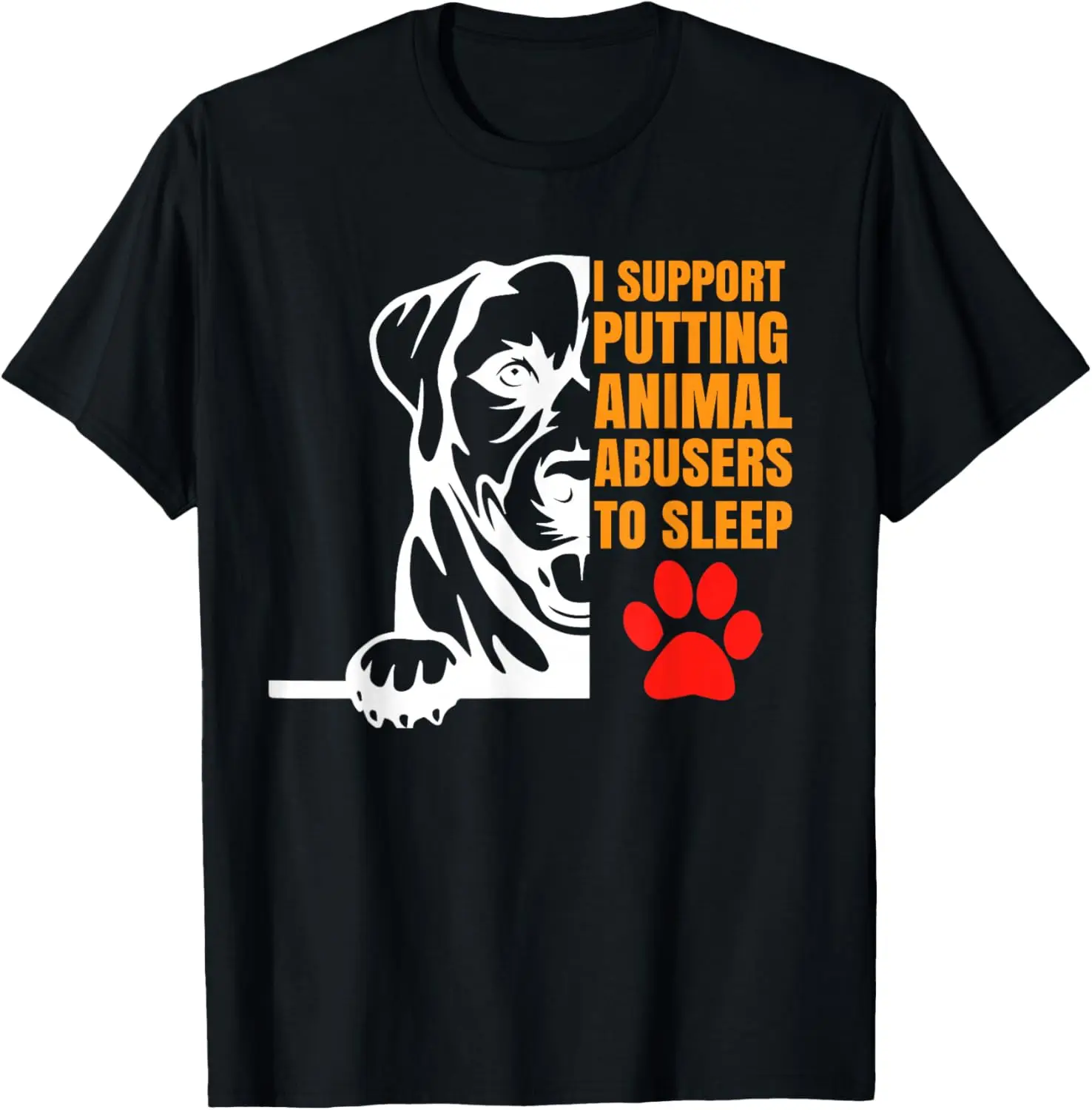 Support Animal Abusers To Sleep Dog Lover Graphic T-Shirt Men Cotton Short Sleeve Tee Casual