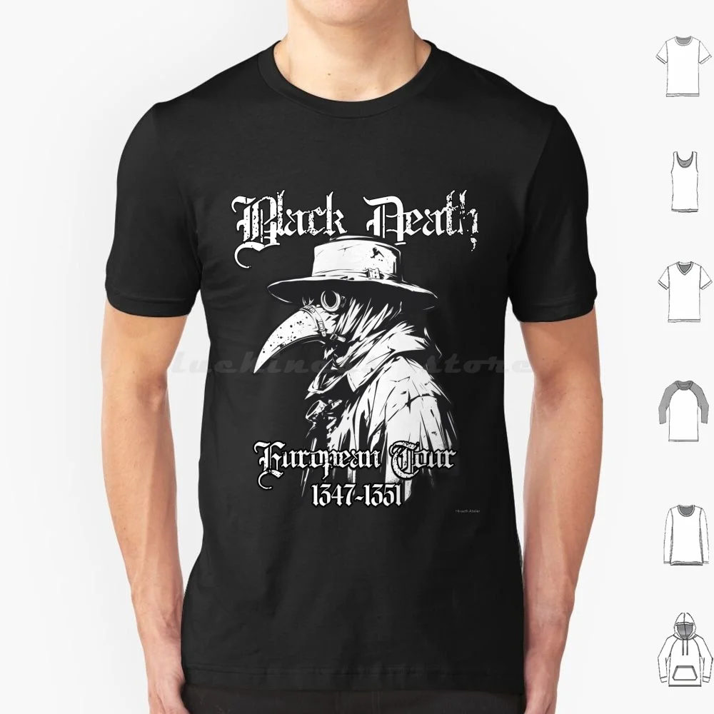 Black Death European Tour 1347-1351 T Shirt Big Size 100% Cotton Black Death European Tour 1347 To 1351 Plague Plague Macabre