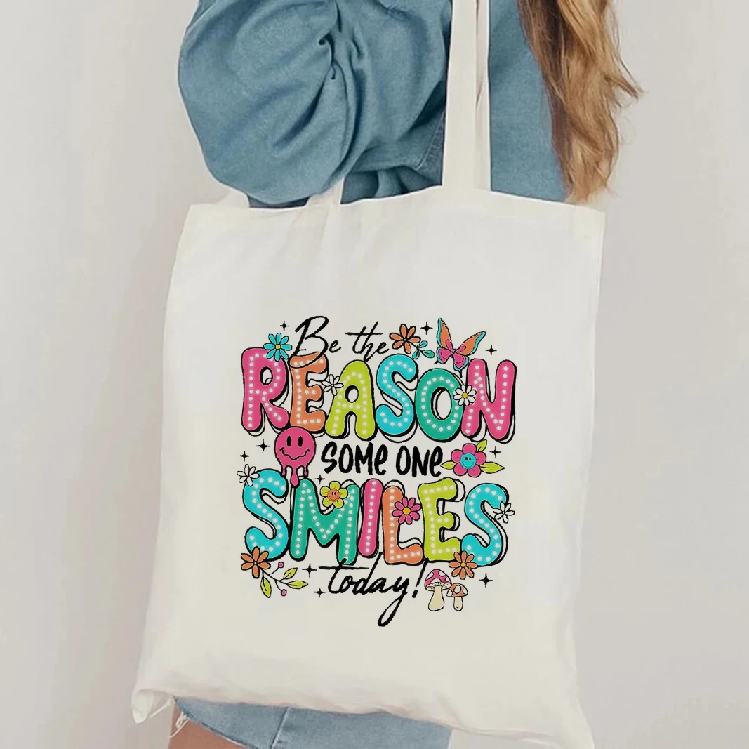 

Be The Reason Someone Smiles Today Motivational Tote Bag Positive Inspirational Bag Positive Quotes Tote Bag Flowers Canvas Bag