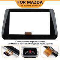 B61A611J0 pantalla táctil de 7 pulgadas para Mazda 3 Axela 2017-2018 TM070RDH03-00 reproductor de navegación pantalla táctil digitalizador