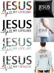 JESUS IS MY LIFELINE Patches for clothes iron on transfer Appliques on clothes vinyl stickers