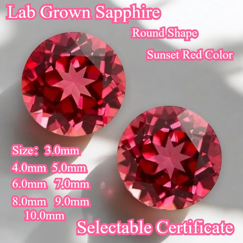

Высокое качество, выращенный в лаборатории сапфир круглой формы, красный драгоценный камень заката для DIY, кольцо, ожерелье, серьги, материалы, сертификат на выбор