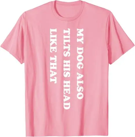 Mein Hund hebt auch seinen Kopf so an, lustiges Hundeliebhaber-T-Shirt, Y2K-Hundehumor, Buchstaben-Print, Streetwear, Welpenverhalten-Spruch-T-Shirt – Detail 7
