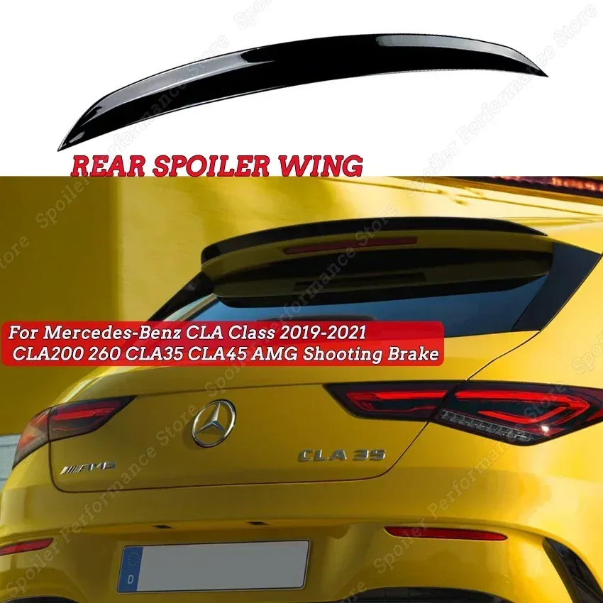 For Mercedes-Benz CLA Class X118 Rear Spoiler Wing 2019-2021 CLA200 260 CLA35 CLA45 AMG Roof Spoiler Shooting Brake ABS Tuning