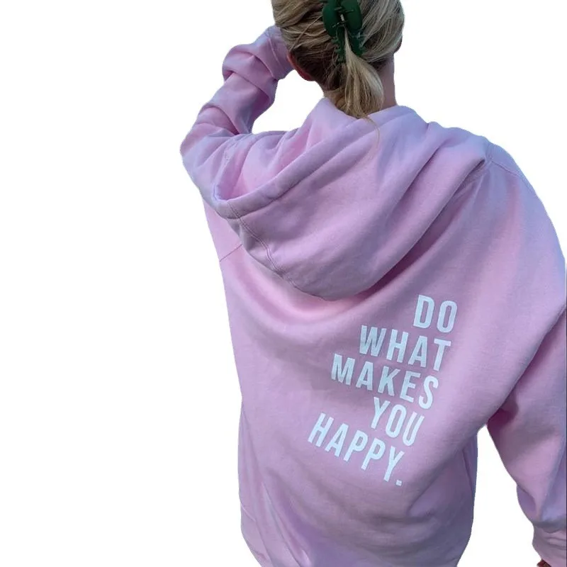 Do What Makes You Happy Hoodies Fashion Vintage Letter Pattern Hoodie Women Men Hip Hop Fashion Personality Autumn Sweatshirt