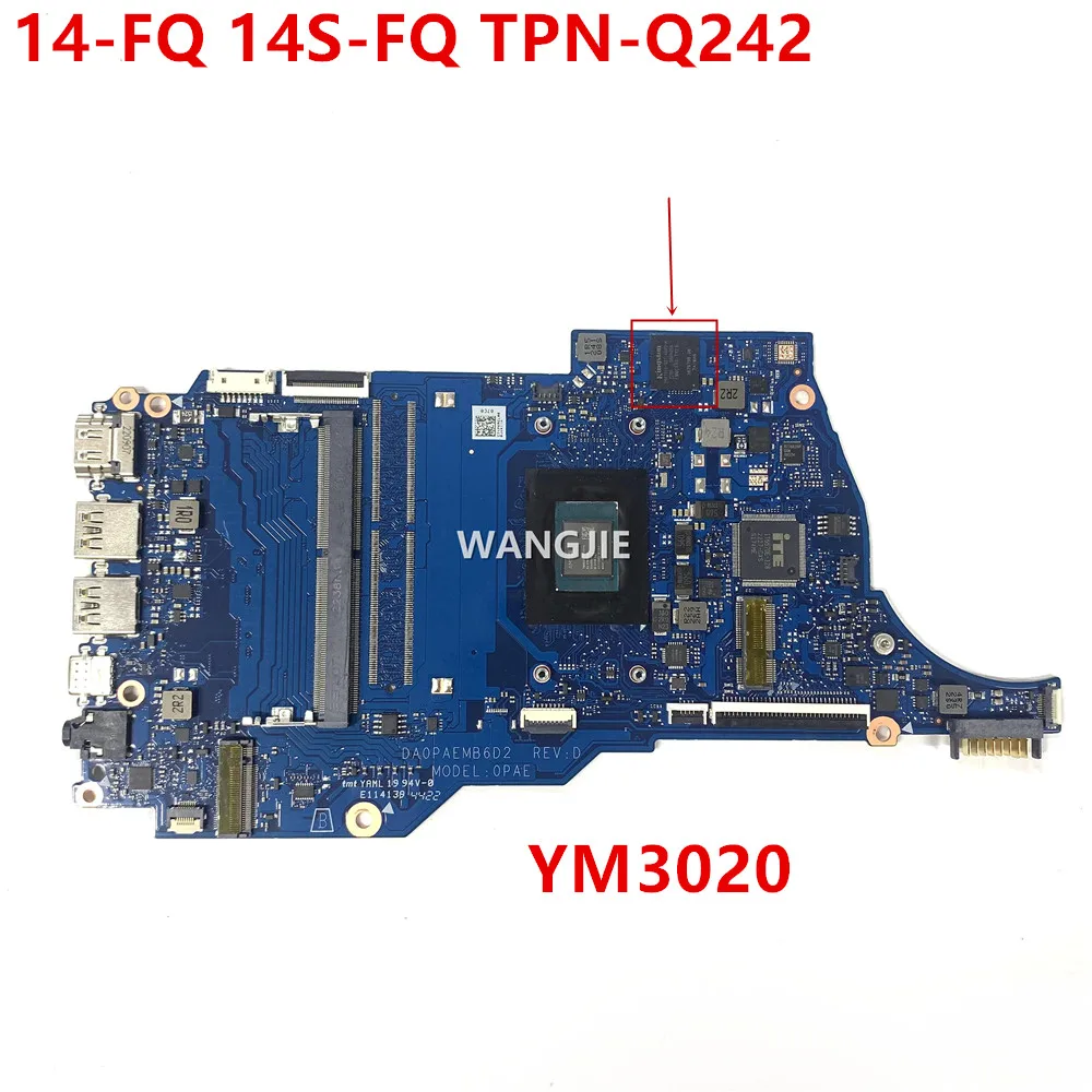 

TPN-Q242 For HP 14Z-FQ0000 14-FQ Laptop Motherboard 0PAE DA0PAEMB6D2 YM3020C R3-3020U CPU 100% Fully Tested