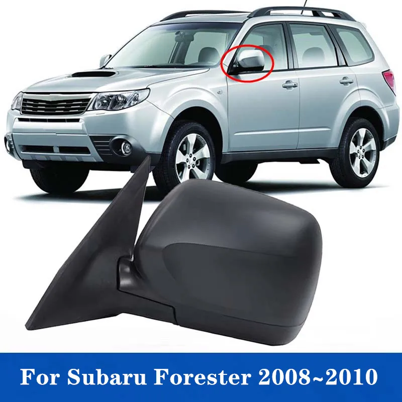 

91029-SC100 91029-SC110 Car Replacement Rearview Side Mirror Assembly For Subaru Forester 2008~2010 Without Turn Signal Light