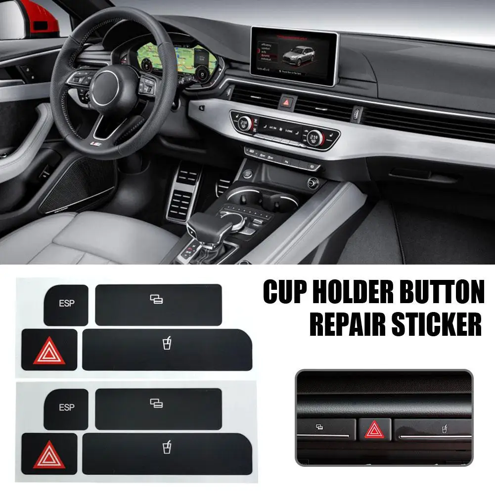 For Audi A4 ESP Cup Emergency Stickers Decals Repair Worn Button Knob Switch Car Flash Switch Button Cover Cup Holder Stickers