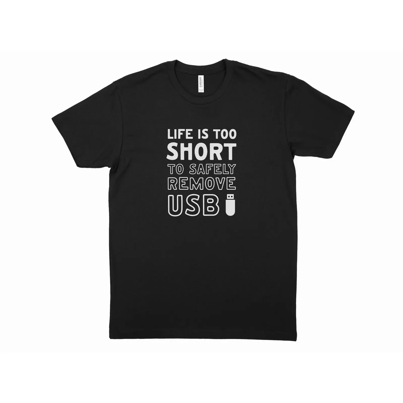 USB Joke T Shirt Life Is Too Short to Safely Remove Funny  vintage Washed Stretched streetwear Casual homme Slightly Versatile
