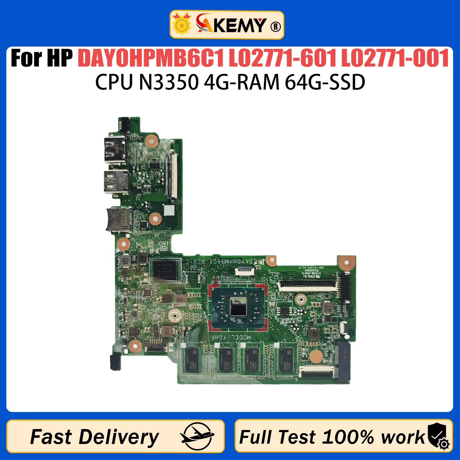 

AKEMY For HP Stream 11 Pro G4 EE Laptop Motherboard L02771-601 L02771-601-001 Mainboard Intel Celeron N3350 4GB RAM DAY0HPMB6C1