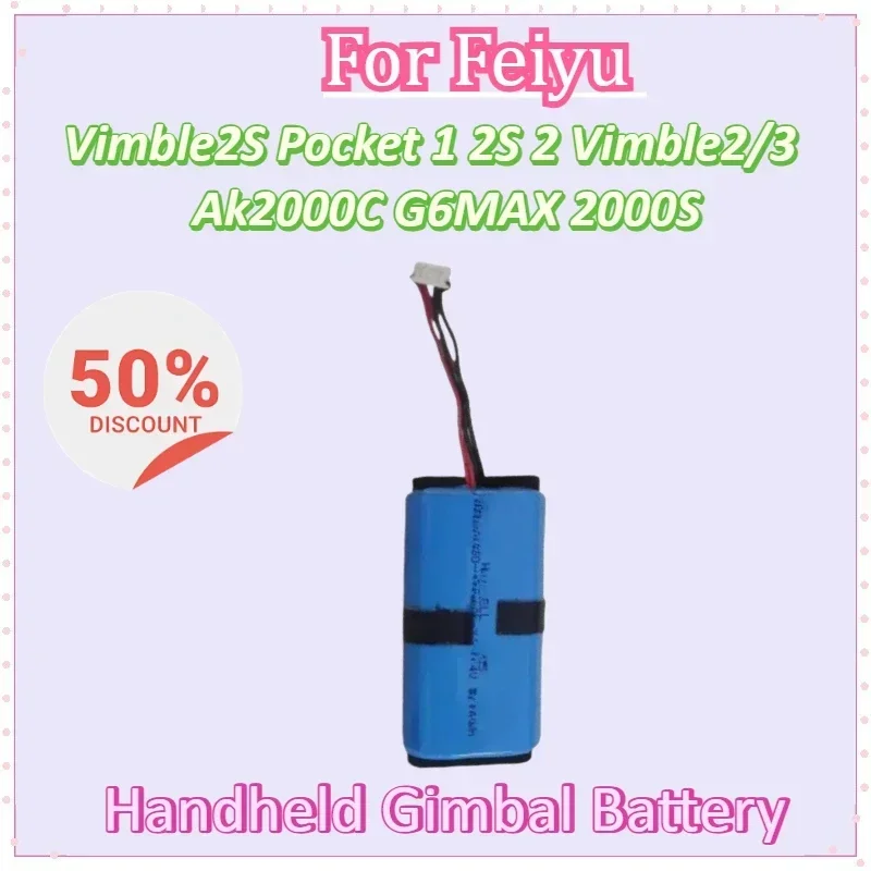 

Battery for Feiyu Vimble2S Pocket 1 2S 2 Vimble2/3 Ak2000C G6MAX 2000S Handheld Gimbal Battery