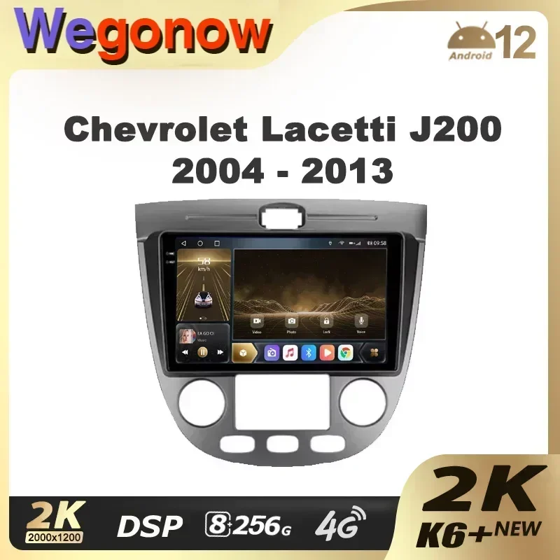 Ownice K6+ 2K for Chevrolet Lacetti J200 2004 - 2013 for Buick Excelle Hrv 2004 - 2013 Car Radio Multimedia Navi GPS Android12