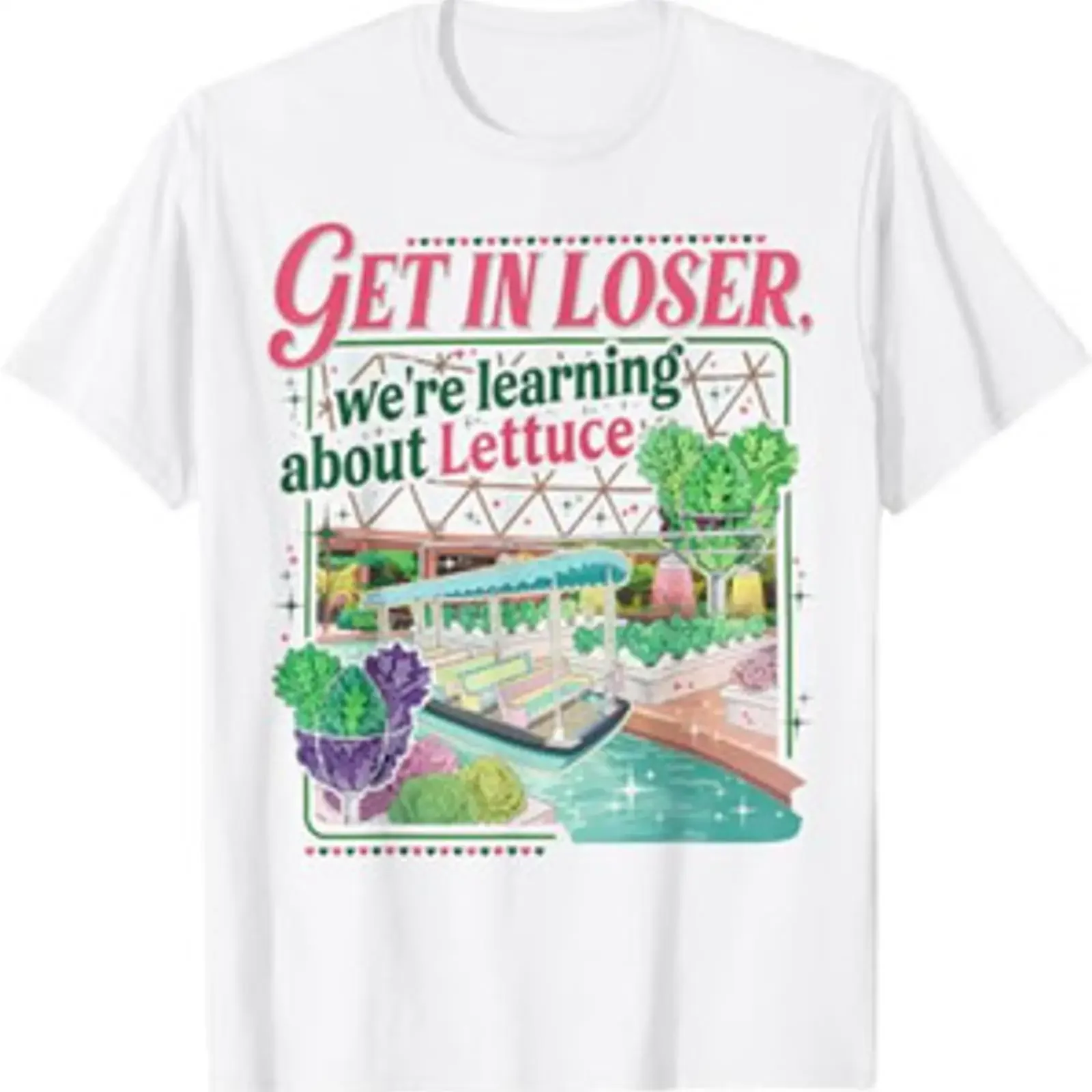 Camiseta retro Get in Loser We re Going to Learn About Lettuce vintage Washed Comfortable Slightly Top For Everyday Wear Casual