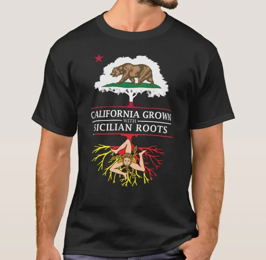 

Unique California Grown with Sicilian Roots T-Shirt. Summer Cotton Short Sleeve O-Neck Mens T Shirt New S-3XL