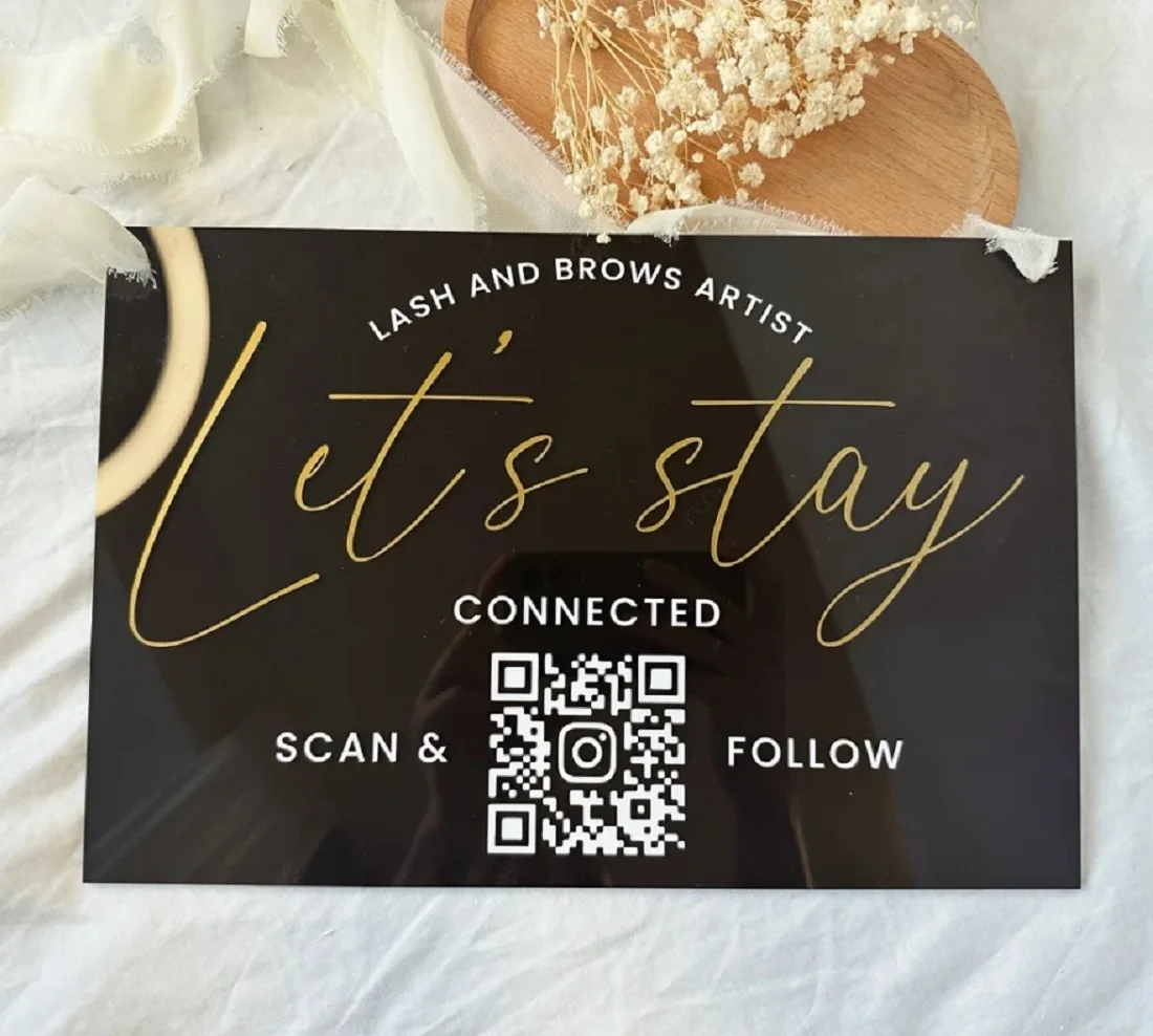 Personalized QR code Sign,Lash and Brow acrylic sign,scan and follow acrylic sign,Lets stay sign