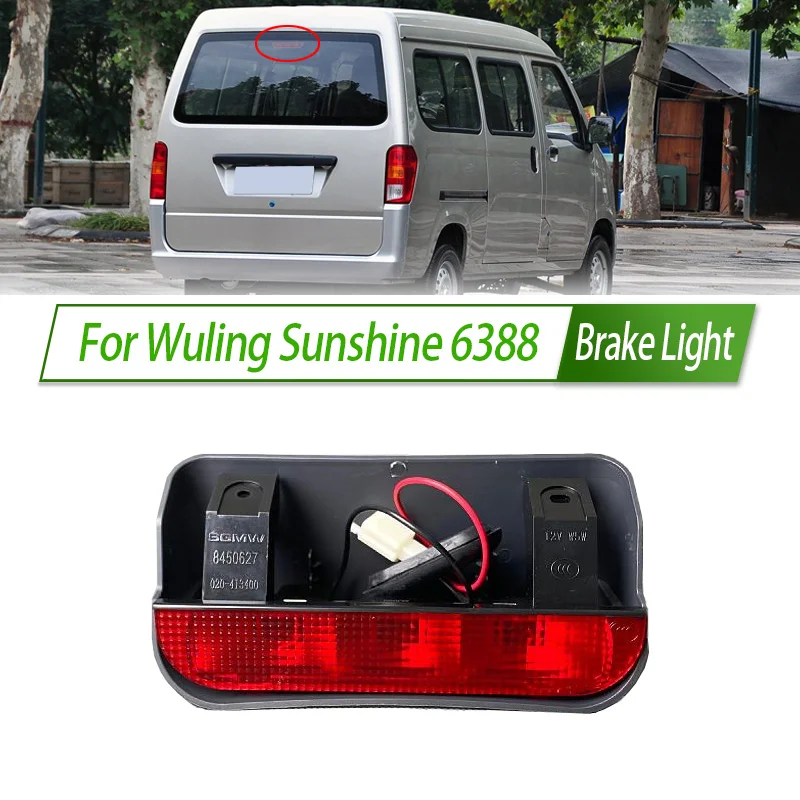 For Wuling Sunshine 6388 Rear Additional brake light lamp High Additional 3rd Third Brake Light stop lamp Assy