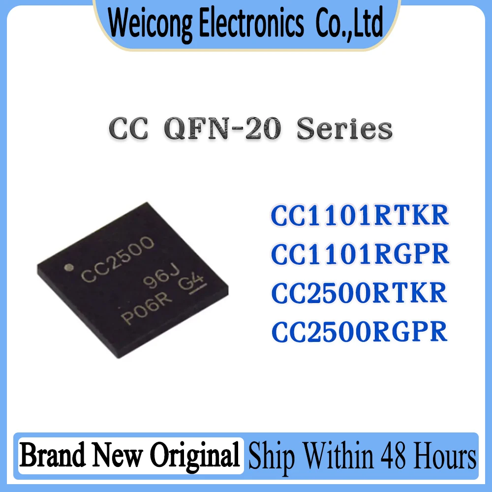 

CC1101RTKR CC1101RGPR CC2500RTKR CC2500RGPR CC1101 CC2500 IC Chip QFN-20