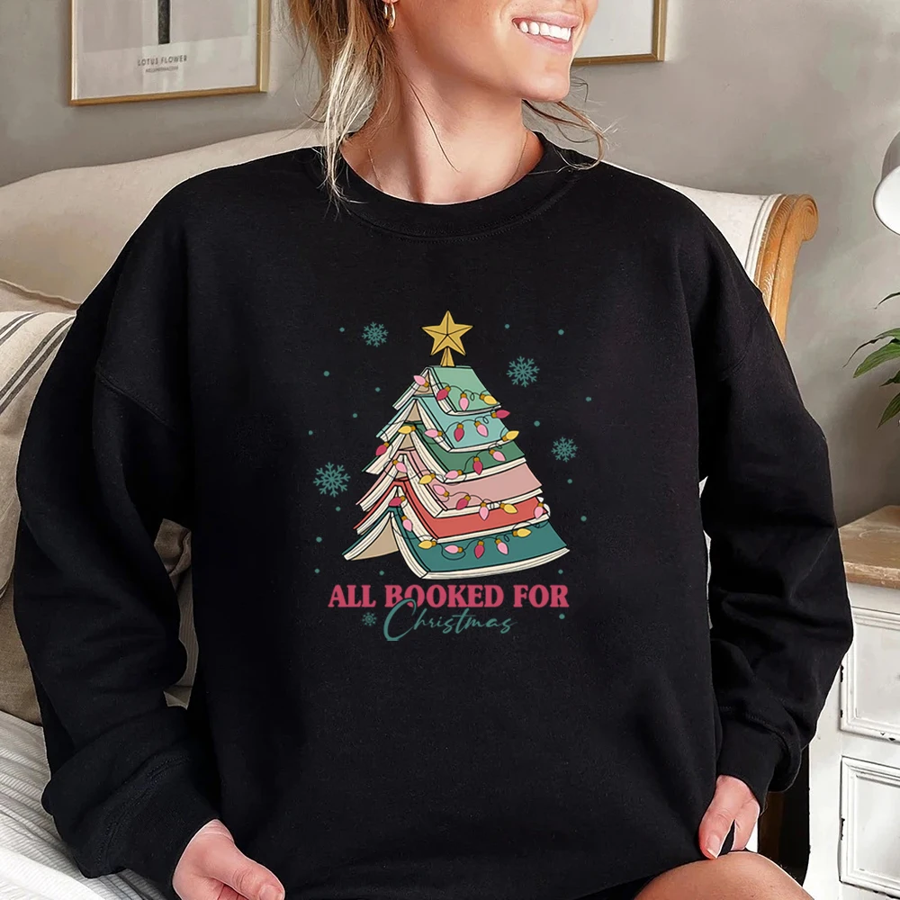 All Booked for Christmas Sweatshirt Christmas Books Shirt Book Lovers Sweater Christmas Teacher Pullover Librarian Gift