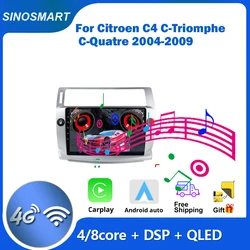 SINOSMART for Citroen C4 2004 Multimedia Android C-Triomphe C-Quatre 2005-2009 Car Radio Supoort CarPlay DSP QLED