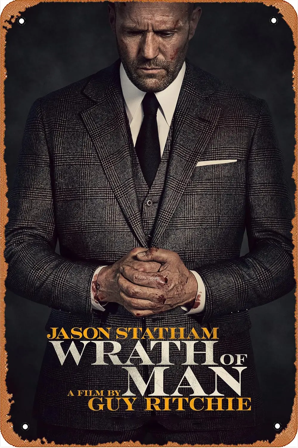Wrath Of Man Trending Movie Posters On The Wall Metal Tin Sign/Metal Plaque Metal Sign Retro Vintage Metal 8 X 12 Inc sign