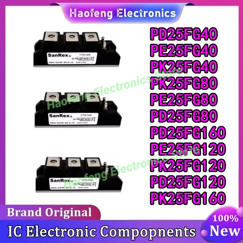 PK25FG40 PD25FG40 PE25FG40 PK25FG80 PE25FG80 PD25FG80 PE25FG120 PK25FG120 PD25FG120 PK25FG160 PD25FG160 NEW Module