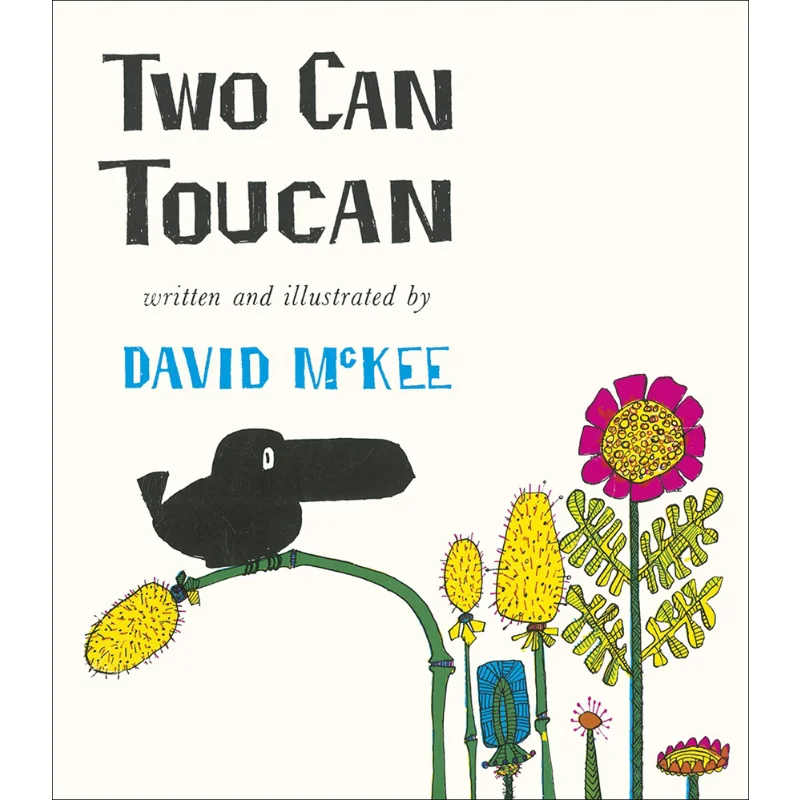 David McKee Two Can Toucan David McKee Andersen Press UK 9781839130212 Libro