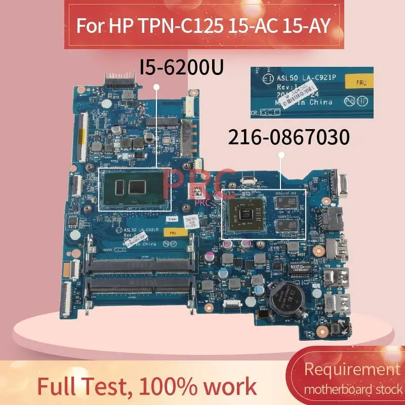 823084-601 823084-501 For HP TPN-C125 15-AC 15-AY 250 G4 Notebook Mainboard I5-6200U ASL50 LA-C921P  DDR3L Laptop Motherboard