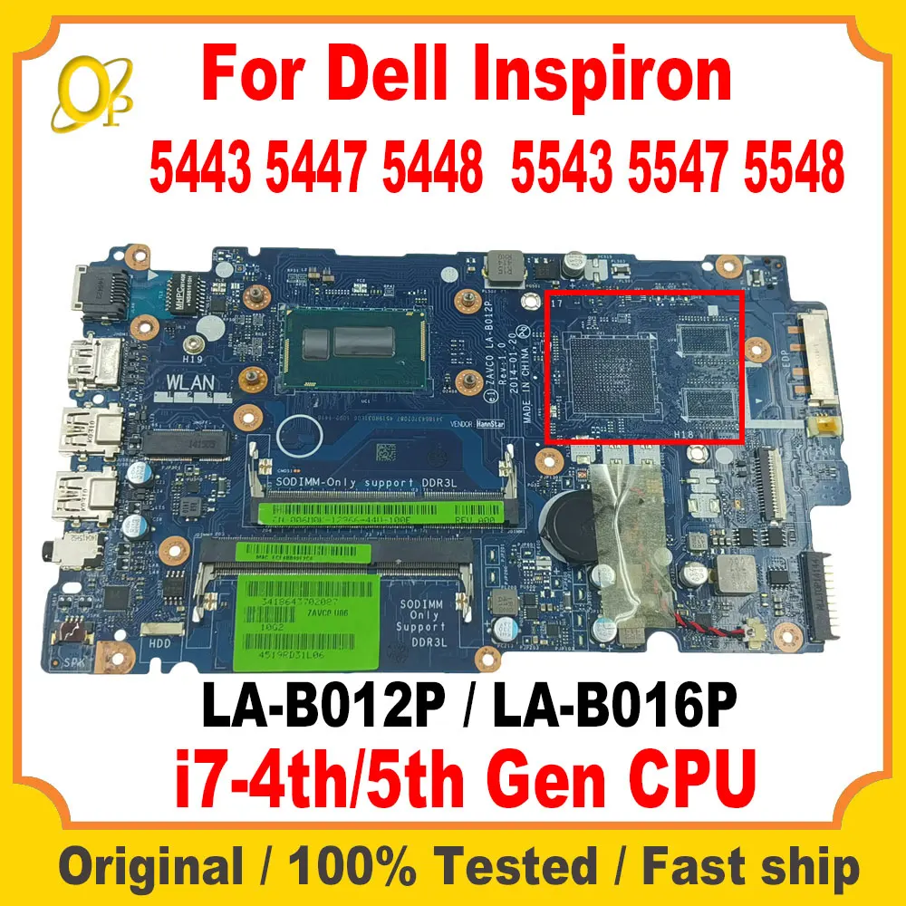 

LA-B012P LA-B016P материнская плата с процессором i7-4-го/5-го поколения для Dell Inspiron 5443 5447 5448 5543 5547 5548 материнская плата для ноутбука DDR3