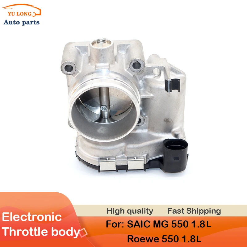 

Engine Air Intake Electronic Throttle Body For SAIC MG Roewe 550 1.8T 10103585 Car Accessories