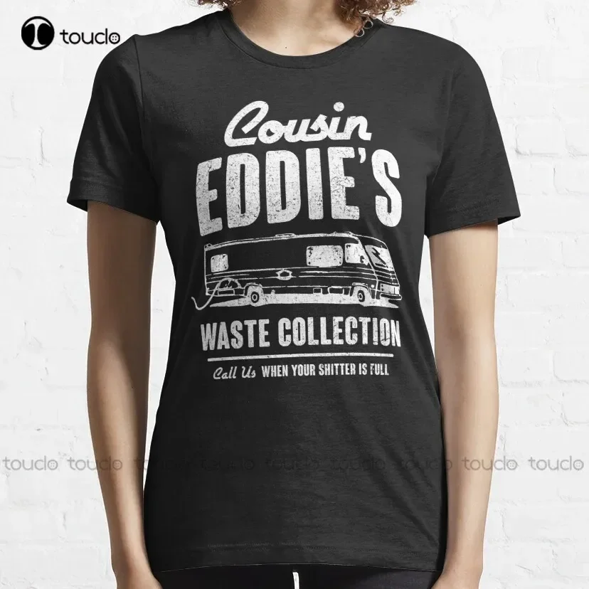 Cousin Eddie'S Waste Collection Classic T-Shirt Tennis Shirts For Men Custom Aldult Teen Unisex Fashion Funny New Xs-5Xl New
