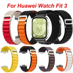 Alpine Loop Band For Huawei Watch Fit 3 Strap Nylon SmartWatch Strap Sport Watchband For Huawei Watch Fit 3 Replacement Bracelet