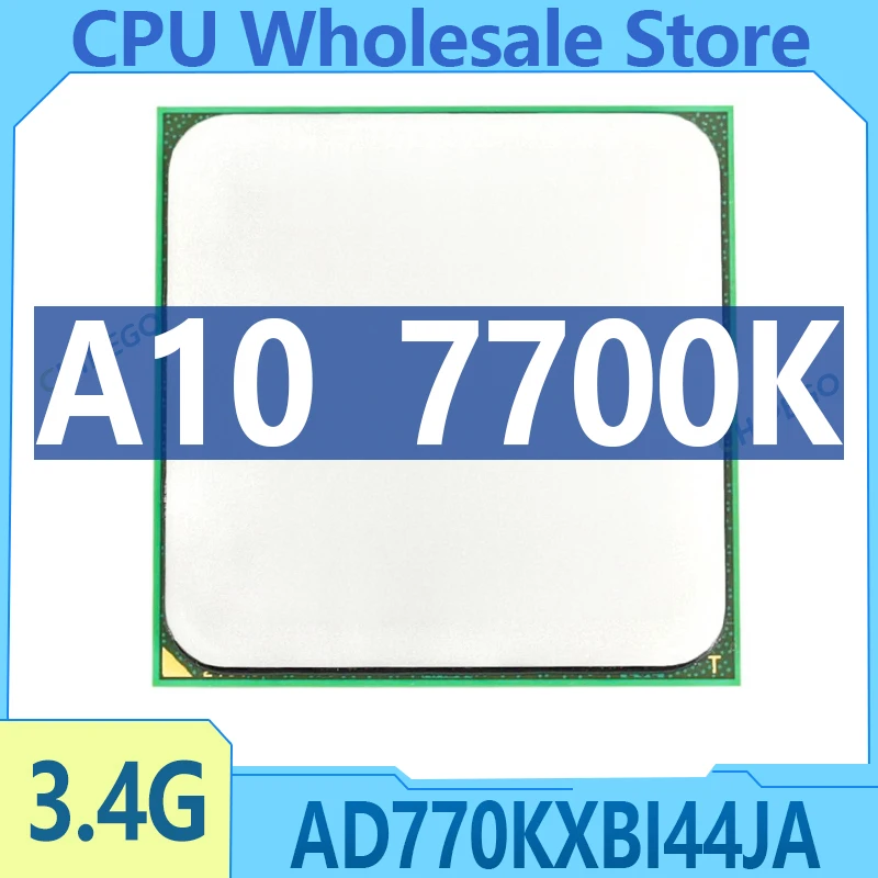 A10-Series A10 7700K 7700 3.4 GHz Used Quad-Core CPU AD770KXBI44JA Socket FM2+