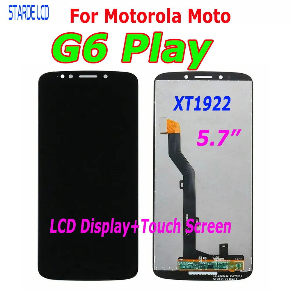 

5.7’’ For Motorola Moto G6 Play LCD Display Touch Screen for G6 Play XT1922 Phone Lcds Digitizer Assembly Replacement Parts