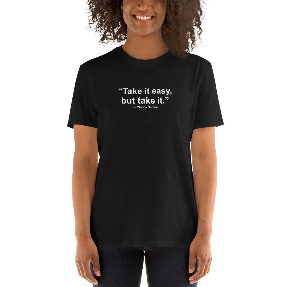 Woody Guthrie Quote Short-Sleeve Unisex T-Shirt