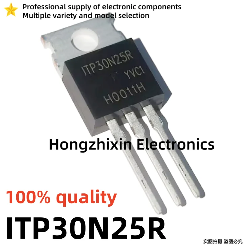 10PCS NEW 100% quality ITP10N40A ITP10N40 ITP30N25R ITP30N25 ITP20N50A ITP20N50 ITP17N50A ITP17N50 TO-220 MOSFET