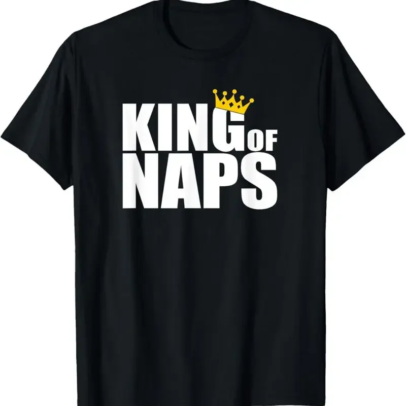 King of Naps T Shirt