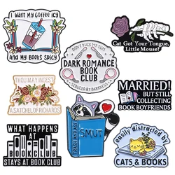 Book Bookworm Club Enamel Pins Cartoon Dark Romance Cat Coffee Smut Reader Reading Brooch Lapel Badge Jewelry Gifts