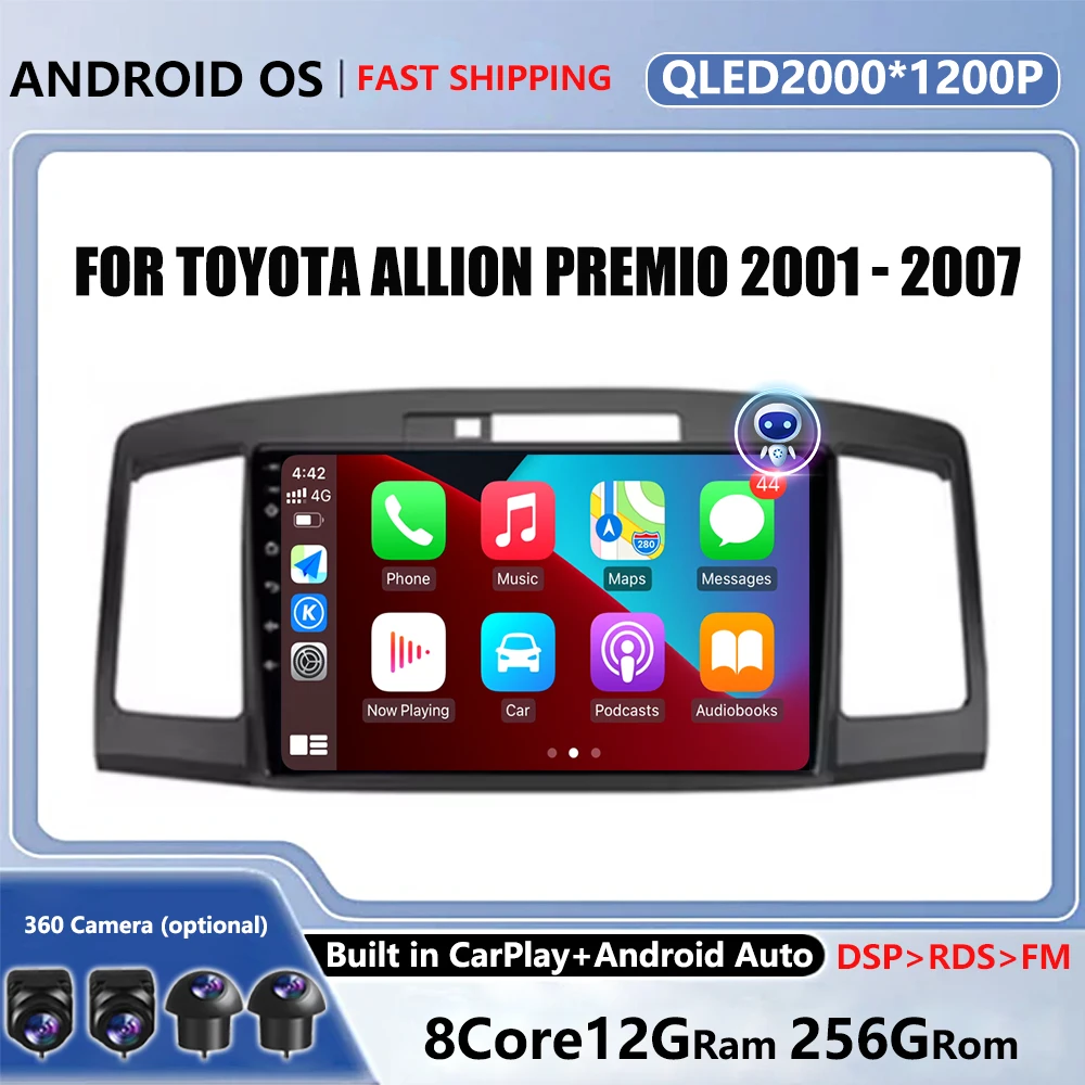 4G Android OS For Toyota Allion Premio 2001 - 2007Car Multimedia Player Head Unit Stereo GPS Navigation QLED screen BT 5.0  WIFI