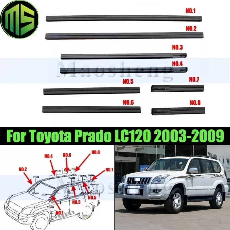 

Maosheng Car Windshield Roof Seal Strip For Toyota Land Cruiser Prado LC120 For Lexus GX470 2003-2009 Car Roof Rubber Seal Strip