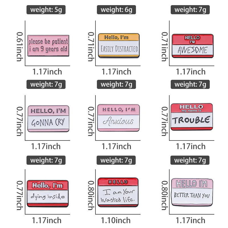 Witaj, niesamowite szpilki emaliowane na zamówienie moje imię jest lepsze niż broszka przypinka do klapy śmiesznym oknie dialogowym Slogan biżuteria